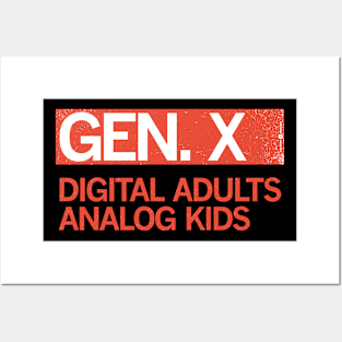 Gen X - Digital Adults, Analog Kids Posters and Art